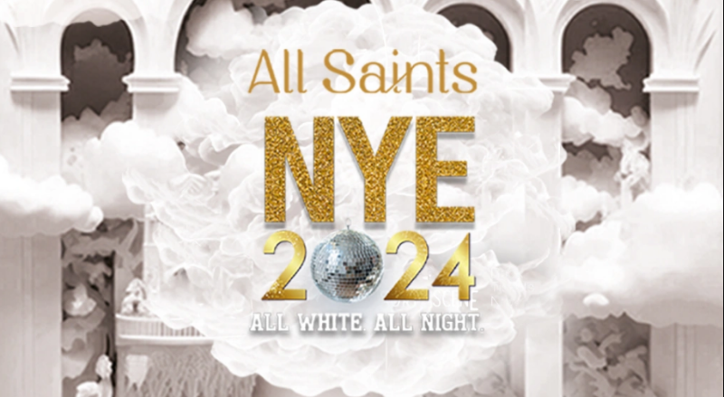 All Saints : All White All Night || Nye 2024 | Ny 2024